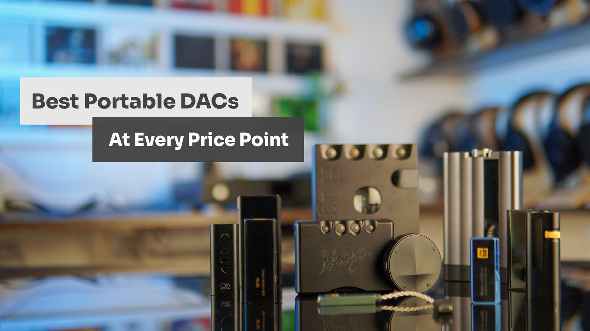 Dacs Frame Best Portable DACs at Every Price Point