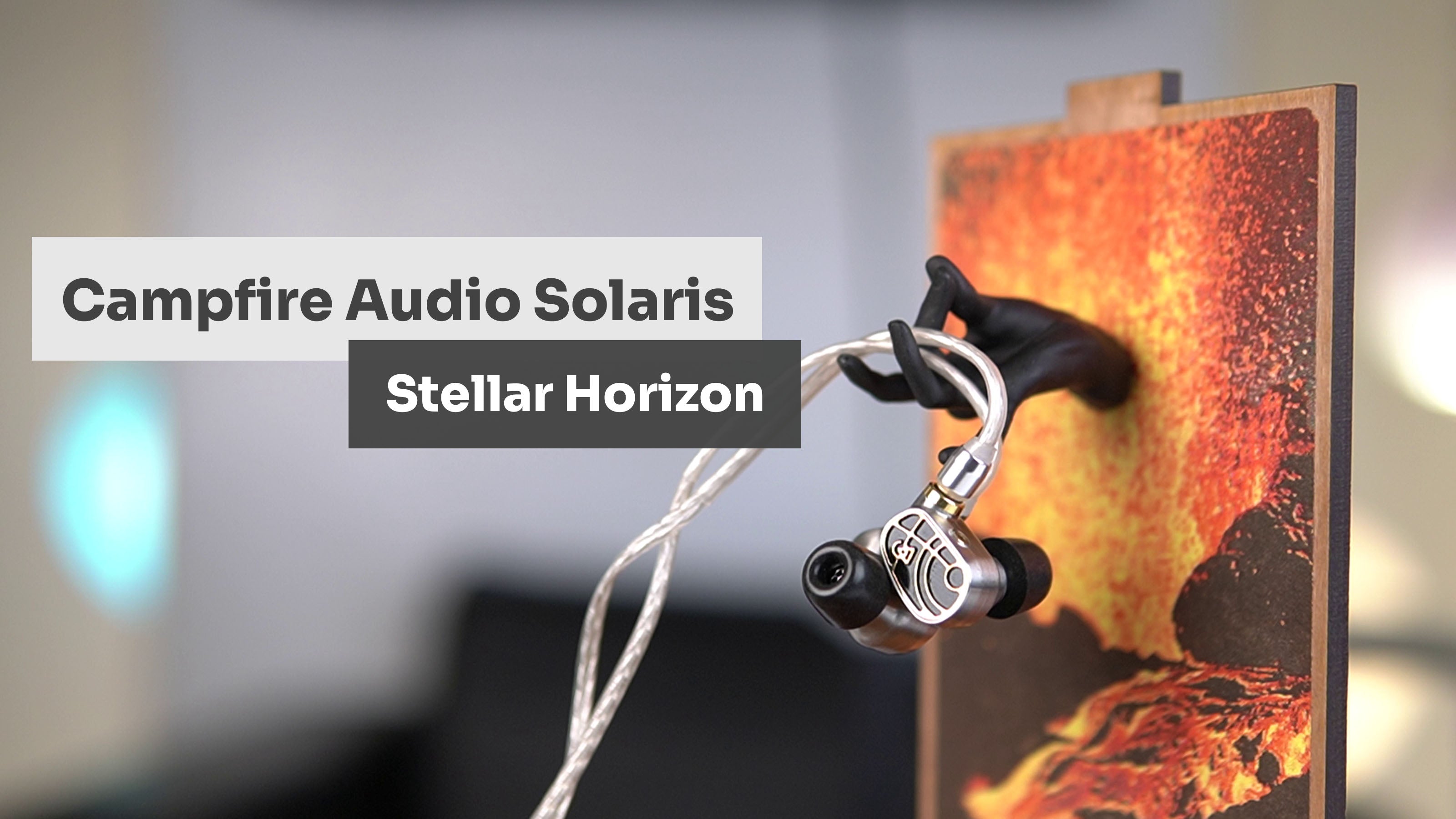 Campfire Audio - Solaris Stellar Horizon