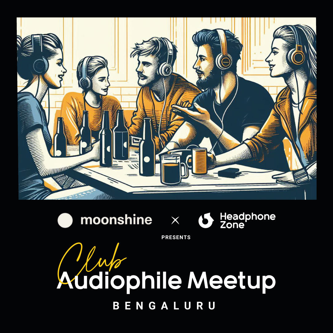 Club Audiophile Meetup - Bengaluru